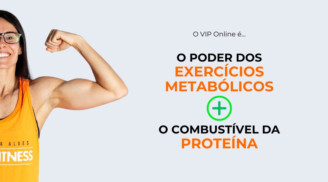 O poder do treino metabólico combinado ao combustível da proteína.